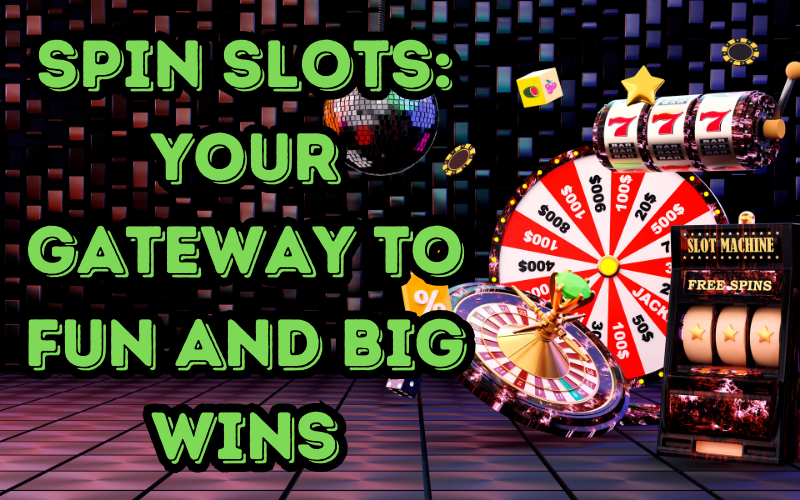 Spin slots